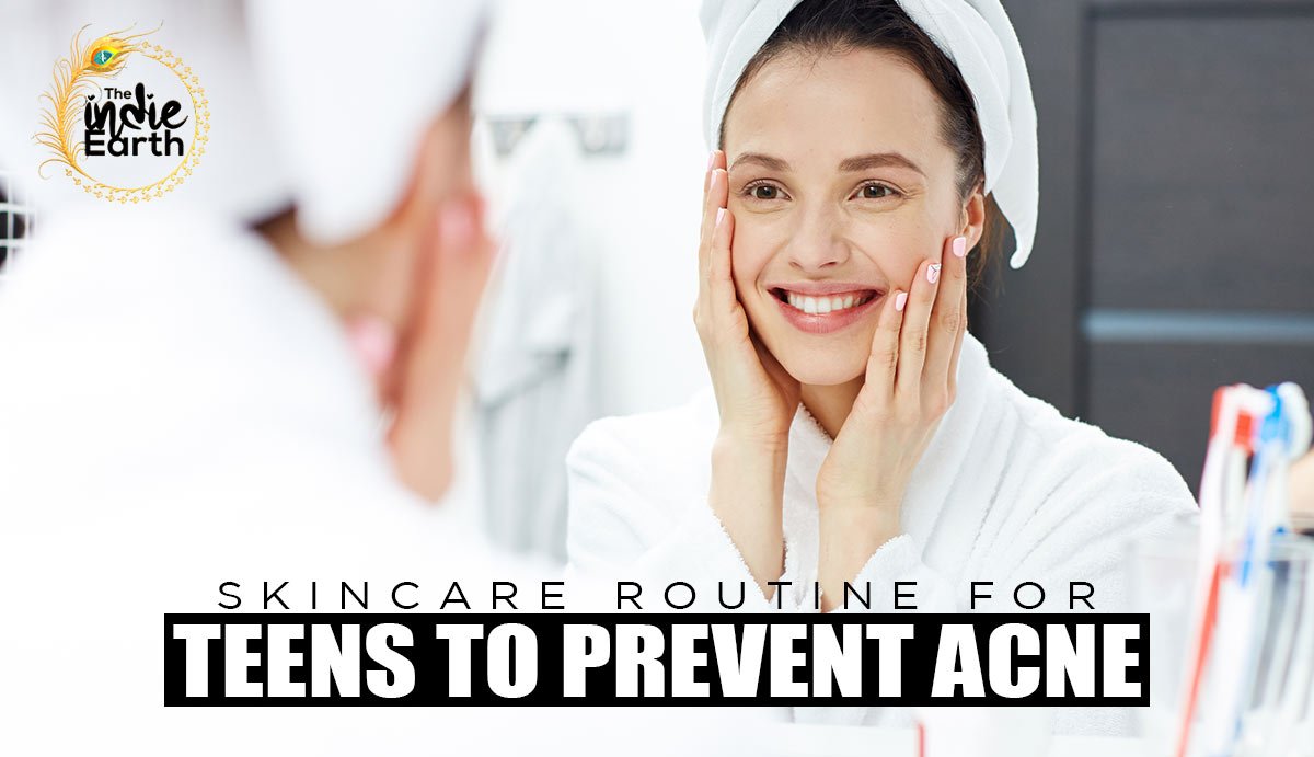 Skincare-routiSkincare-routine-for-teens-to-prevent-acnene-for-teens-to-prevent-acne