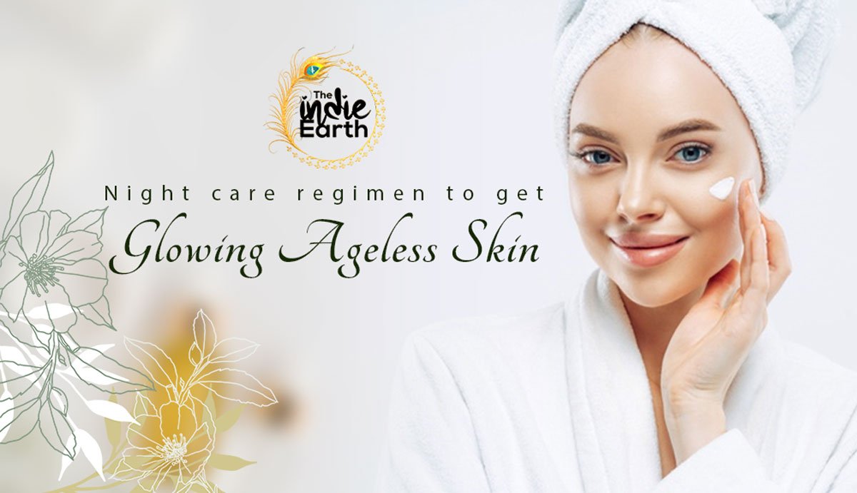 Night-care-regimen-to-get-glowing-ageless-skin