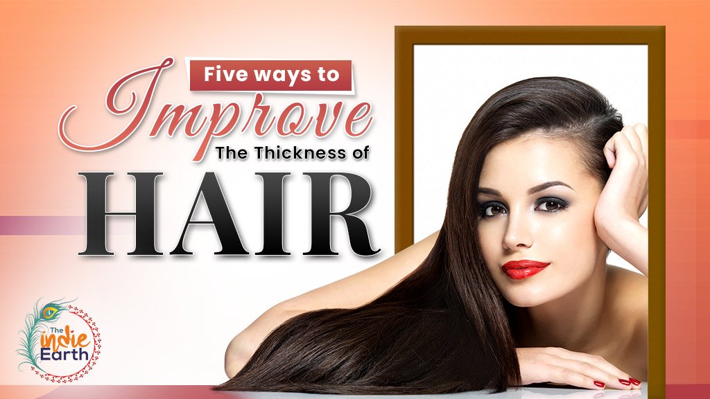 Five-ways-to-improve-the-thickness-of-hair-2
